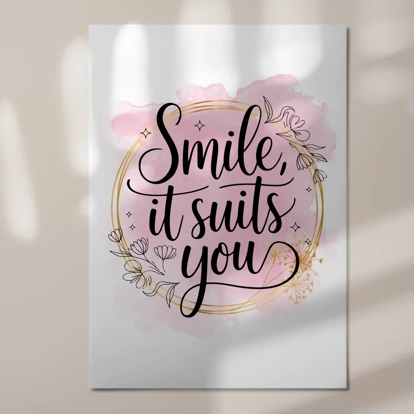 Sprüche Poster Magentisch Smile It Suits You Geschenk