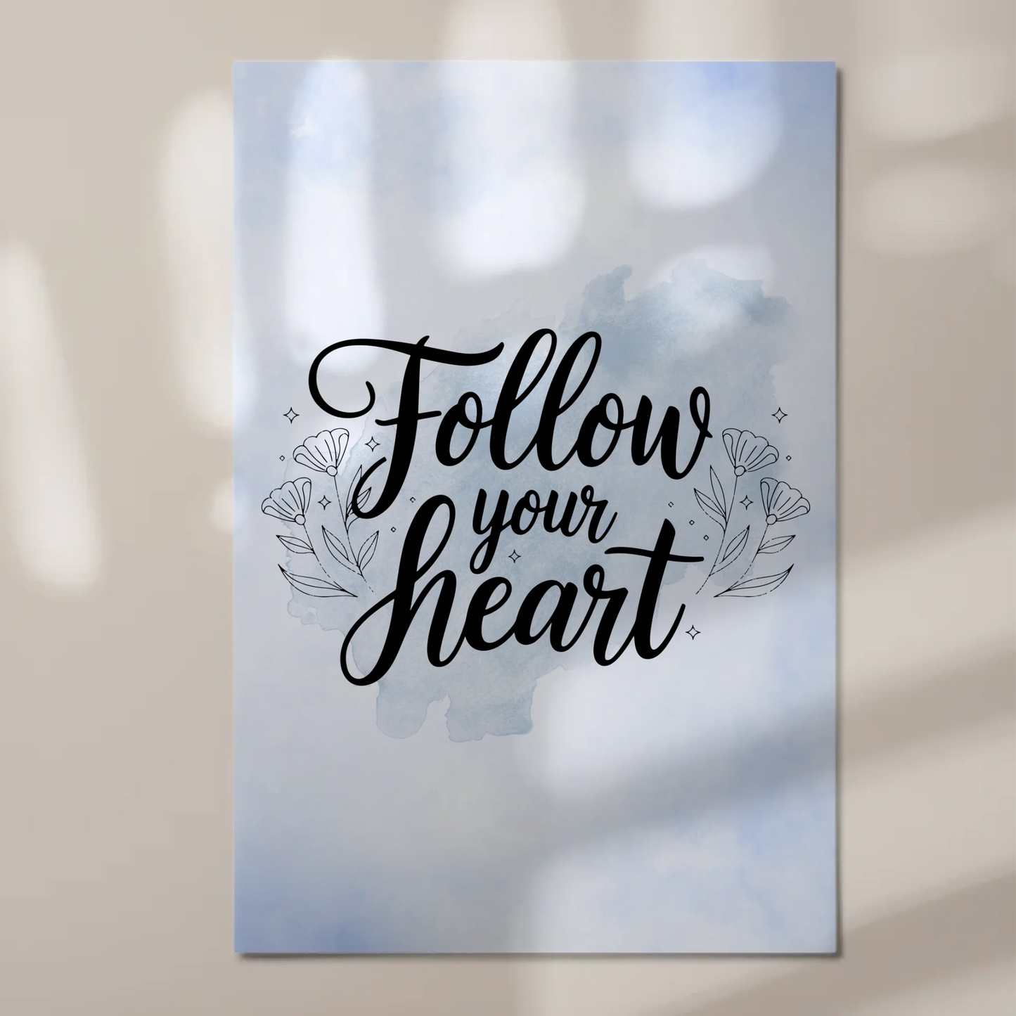 Magnet Poster Spruch Follow Your Heart personalisiert
