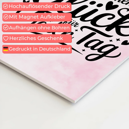 Sprüche Poster Magentisch - Glück für jeden Tag