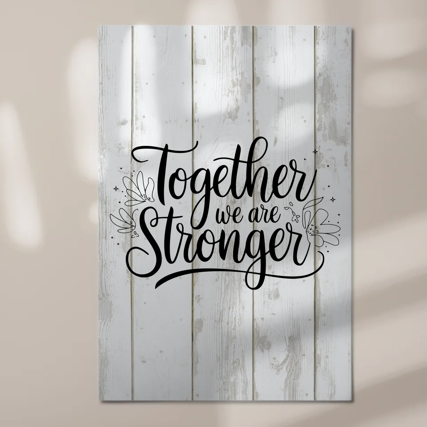 Magnet Poster Spruch Together we are stronger Geschenk