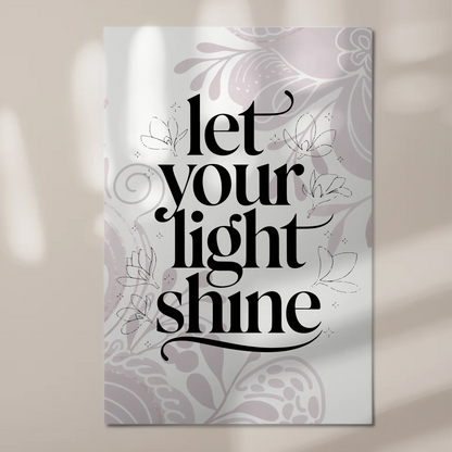 Spruch Fotoboard Magnet Wandbild Let Your Light Shine