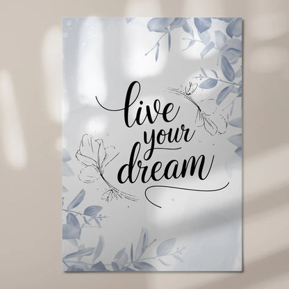 Sprüche Poster Magentisch - Live Your Dream Geschenk