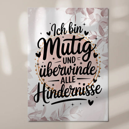 Magnetisches Wandbild Spruch Affirmation Ich bin mutig