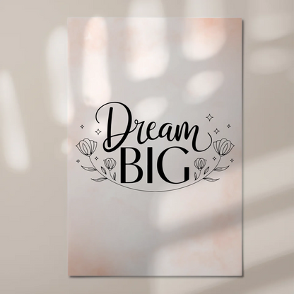 Spruch Fotoboard Magnet Wandbild Dream Big Geschenk