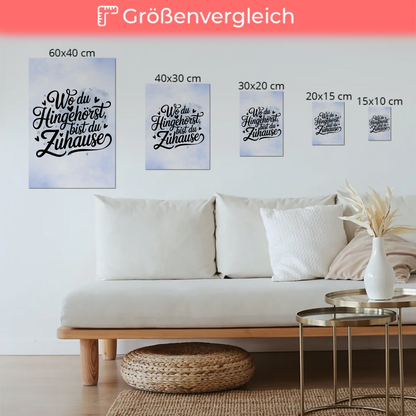 Magnet Poster mit Spruch Wo du hingehörst zuhause