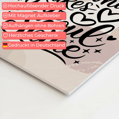 Spruch Fotoboard Magnet Wandbild Do What Makes Your Soul Shine