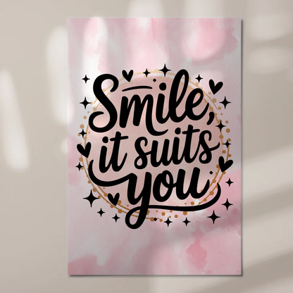 Spruch Fotoboard Magnet Wandbild Smile it suits you