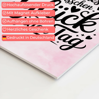 Sprüche Poster Magentisch - Glück für jeden Tag