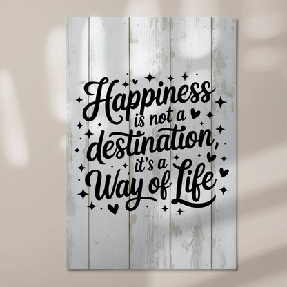 Magnet Poster mit Spruch Happiness is not a destination