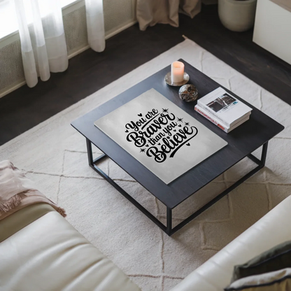 Magnet Poster Spruch You are braver than you believe