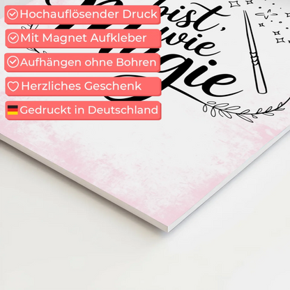 Magnet Poster mit Spruch Du bist wie Magie Geschenk