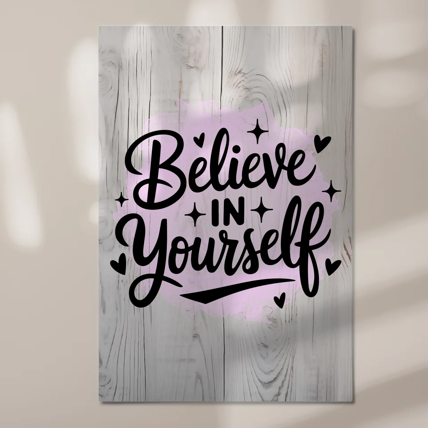 Sprüche Poster Magentisch - Believe in Yourself Geschenk