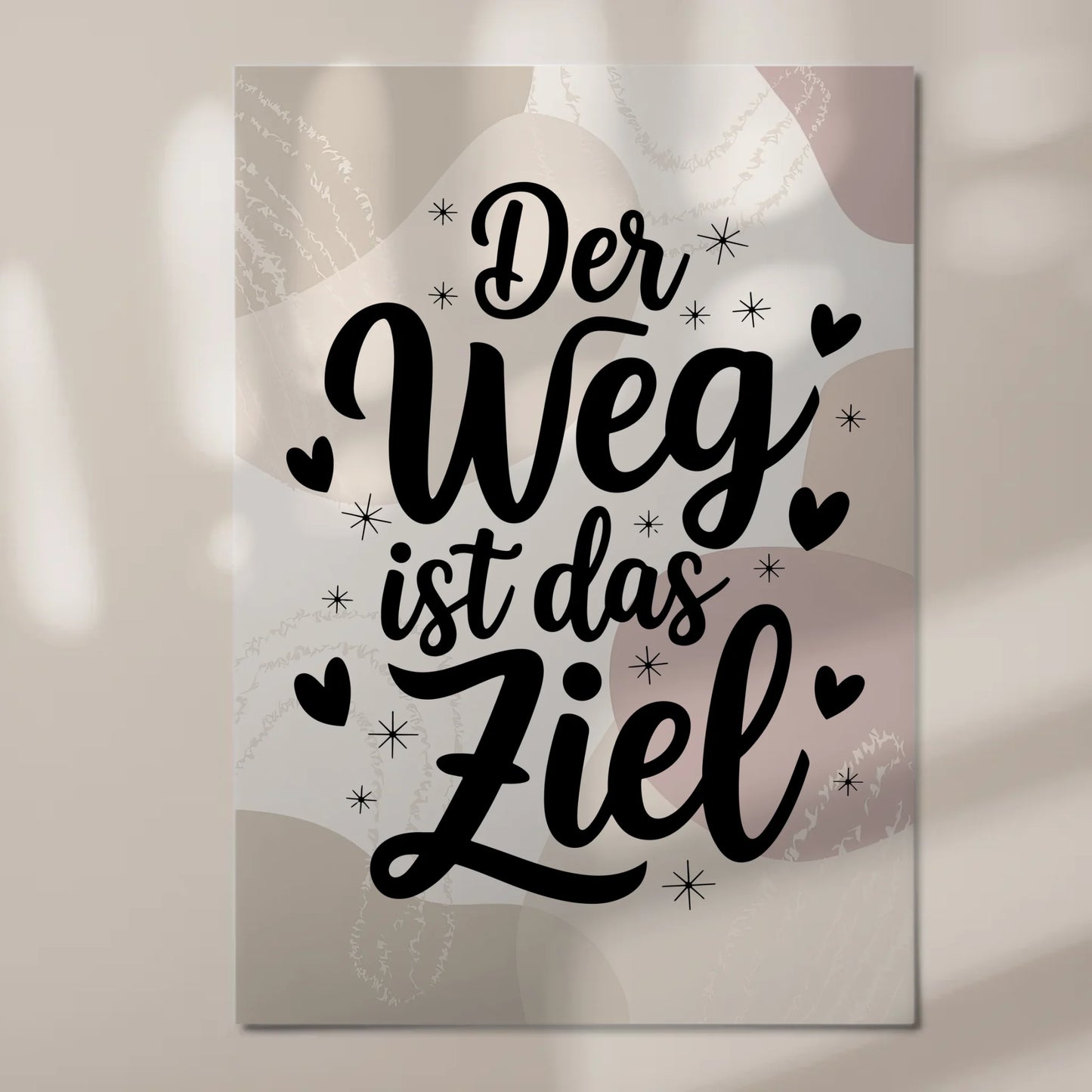 Sprüche Poster Magentisch Der Weg ist das Ziel Geschenk