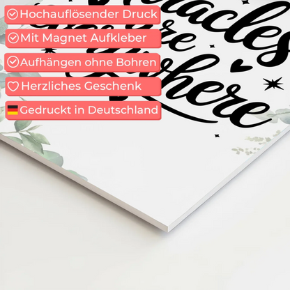 Magnet Poster mit Spruch Miracles are everywhere