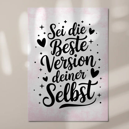 Spruch Fotoboard Magnet Wandbild Beste Version deiner Selbst