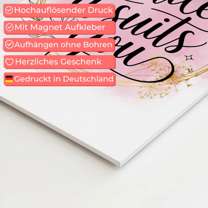 Sprüche Poster Magentisch Smile It Suits You Geschenk