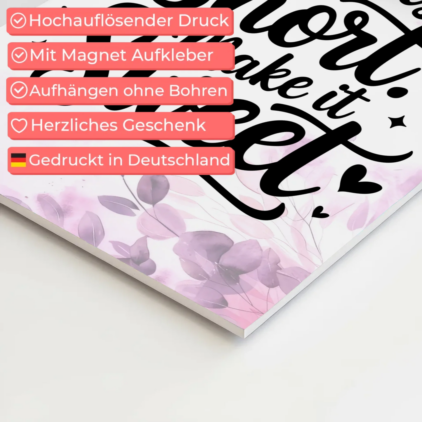 Sprüche Poster Magentisch Life is Short Make it Sweet