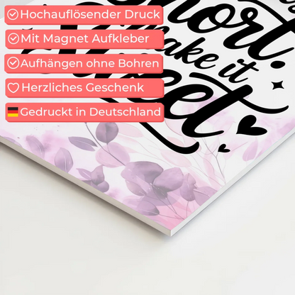 Sprüche Poster Magentisch Life is Short Make it Sweet