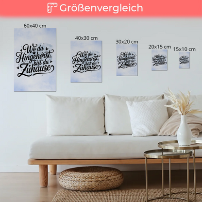 Magnet Poster mit Spruch Wo du hingehörst zuhause