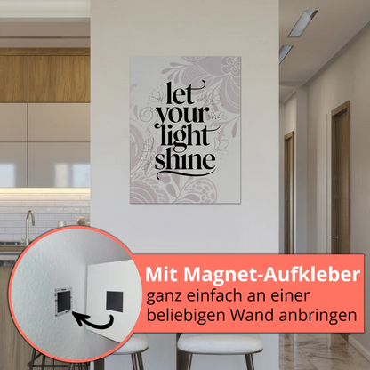 Spruch Fotoboard Magnet Wandbild Let Your Light Shine