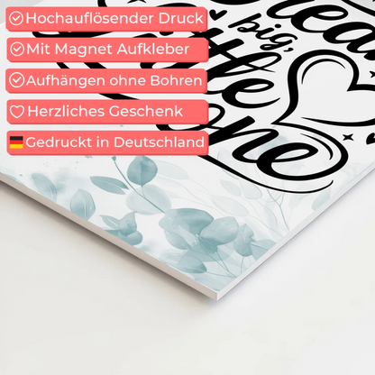 Magnet Poster mit Spruch Dream Big Little One Geschenk