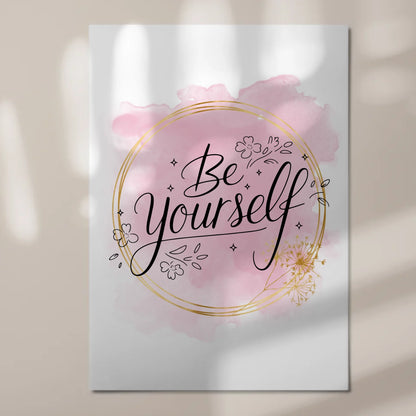 Spruch Fotoboard Magnet Wandbild Be Yourself Geschenk