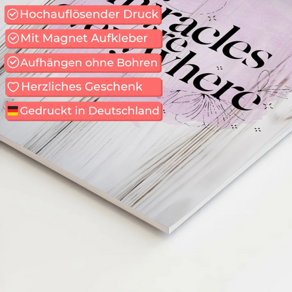 Sprüche Poster Magentisch Miracles are Everywhere