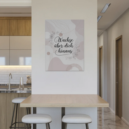 Magnet Poster mit Spruch Wachse über dich hinaus Geschenk