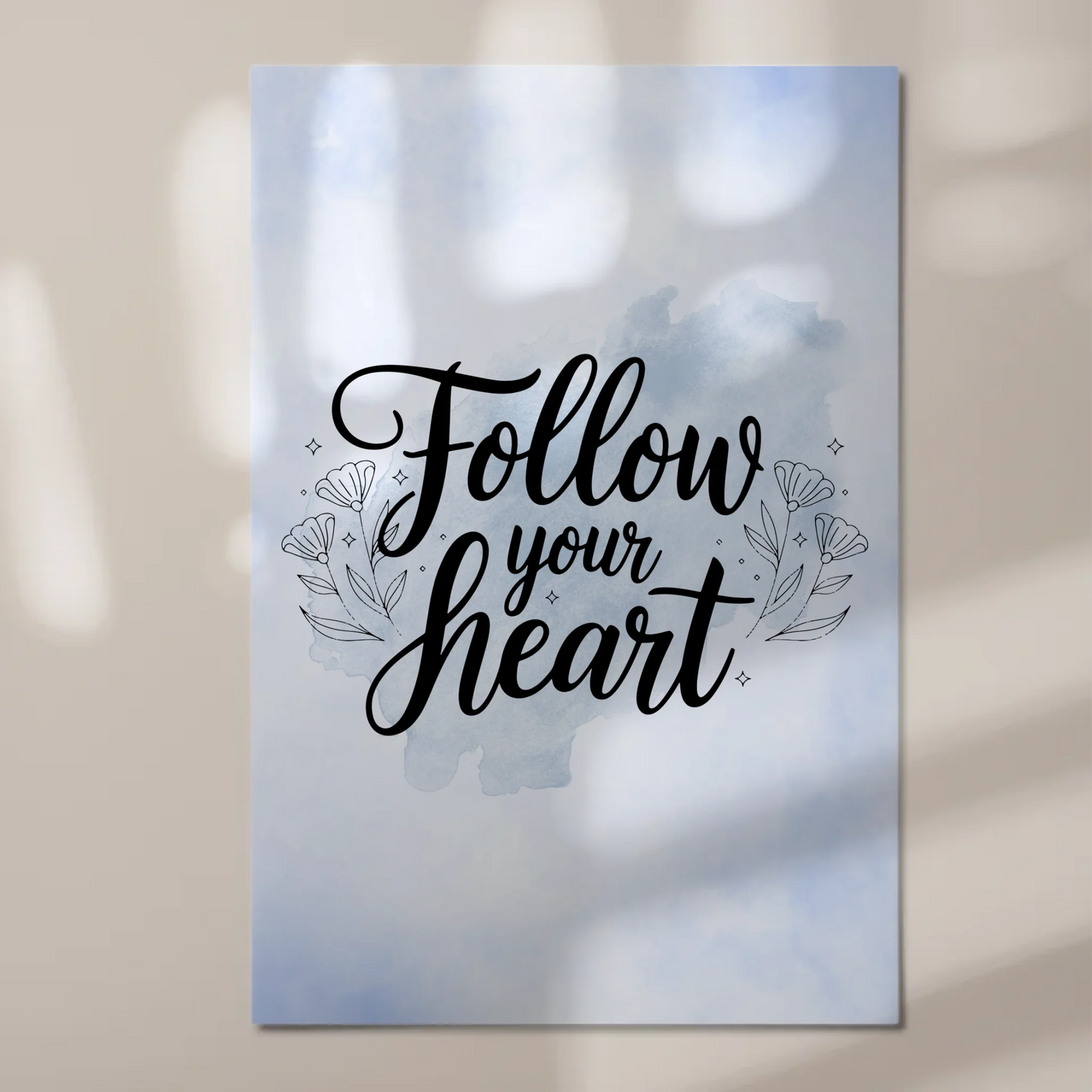 Magnet Poster Spruch Follow Your Heart personalisiert