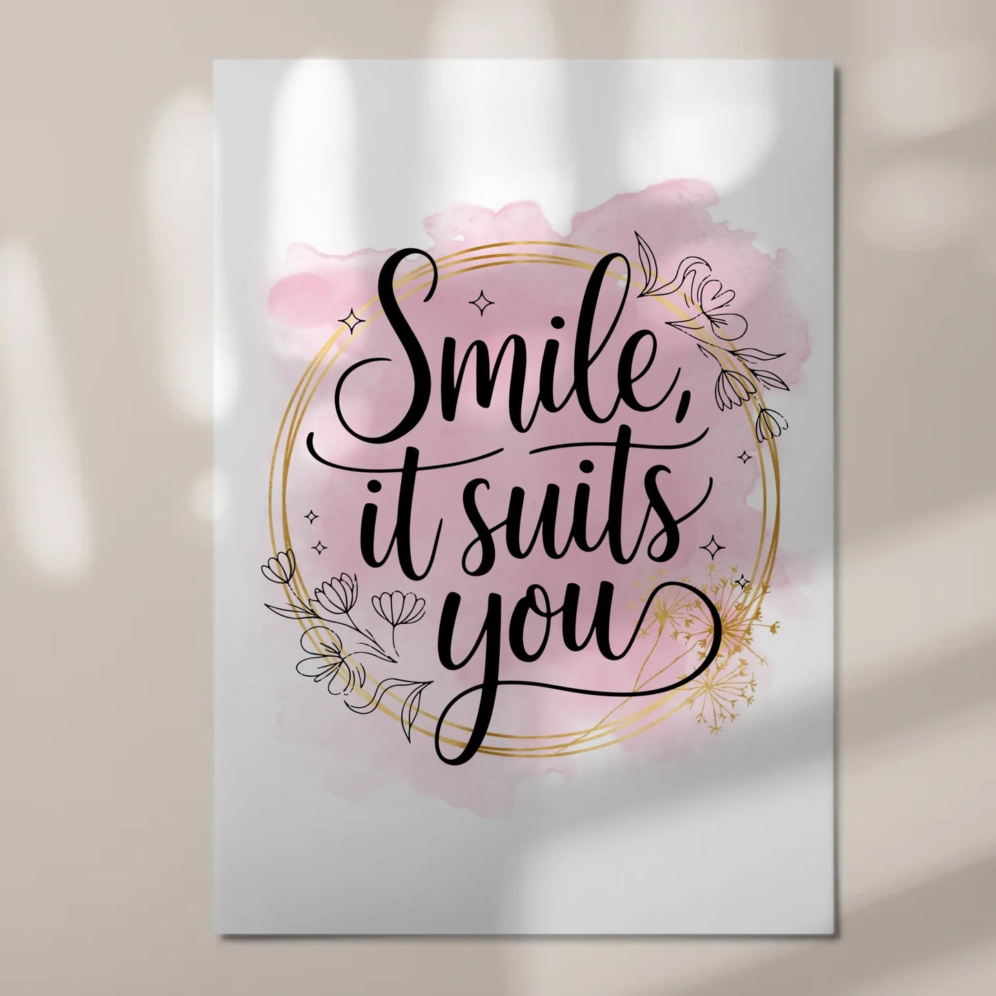 Sprüche Poster Magentisch Smile It Suits You Geschenk