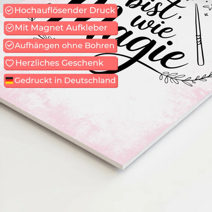 Magnet Poster mit Spruch Du bist wie Magie Geschenk