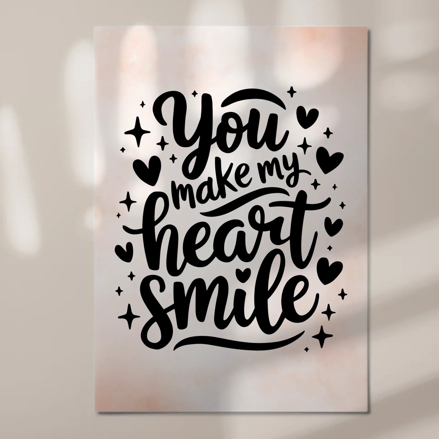 Magnet Poster Spruch You Make My Heart Smile Geschenk