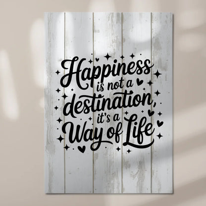 Magnet Poster mit Spruch Happiness is not a destination