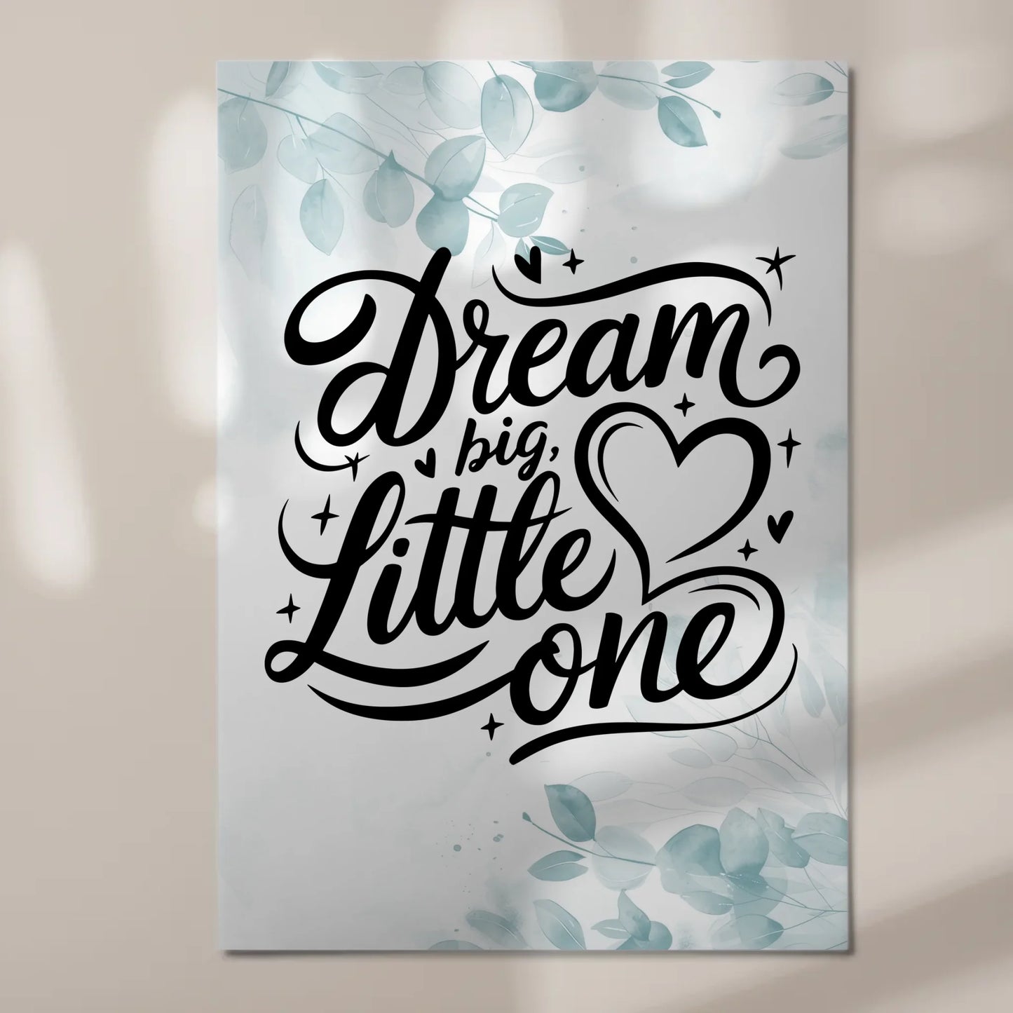 Magnet Poster mit Spruch Dream Big Little One Geschenk