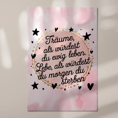 Magnet Poster Spruch Träume Lebe Ewig Leben Morgen