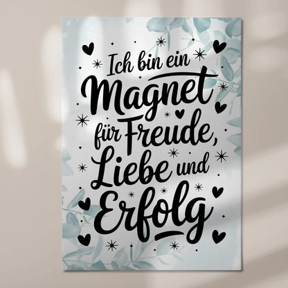 Affirmation Magnet Poster - Positiv: Freude, Liebe, Erfolg
