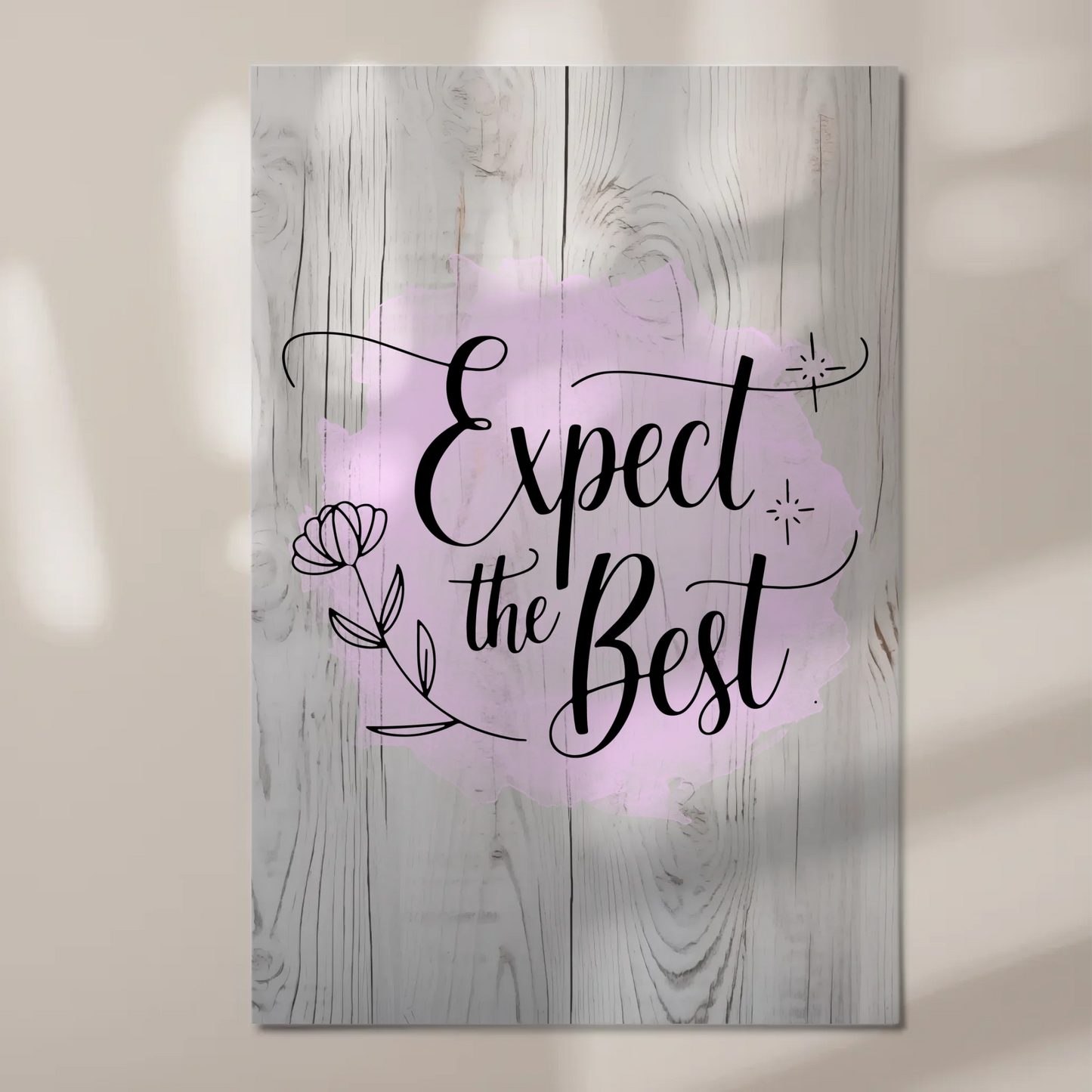 Magnet Poster mit Spruch Expect the Best personalisiert