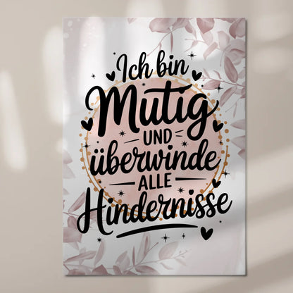 Magnetisches Wandbild Spruch Affirmation Ich bin mutig
