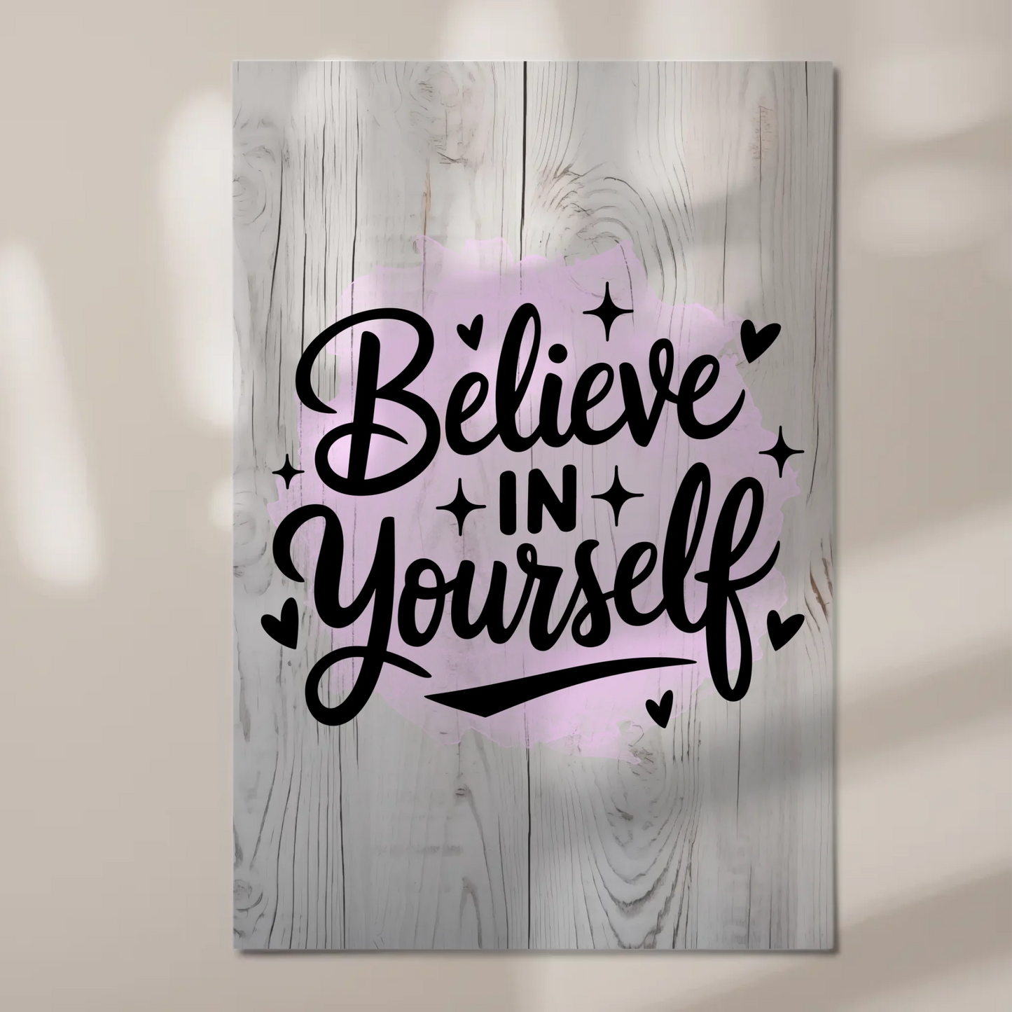 Sprüche Poster Magentisch - Believe in Yourself Geschenk