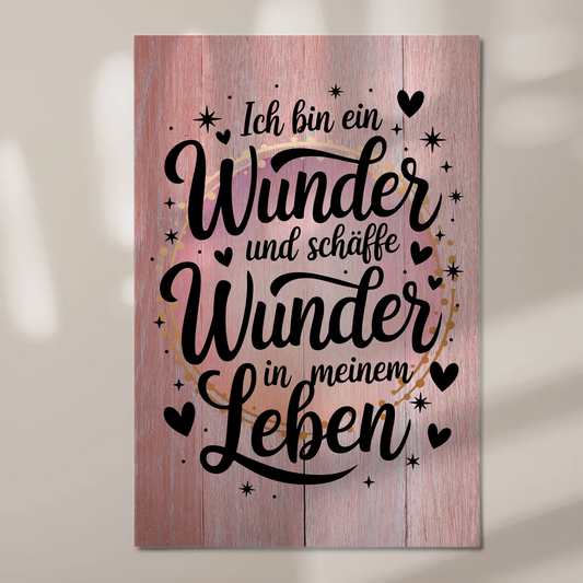 Affirmation Magnet Wandbild Ich bin ein Wunder Poster