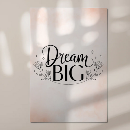 Spruch Fotoboard Magnet Wandbild Dream Big Geschenk