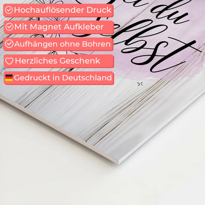 Spruch Fotoboard Magnet Wandbild Sei du selbst Geschenk