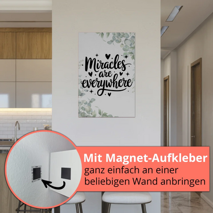 Magnet Poster mit Spruch Miracles are everywhere
