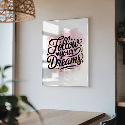 Wandbild Auf Acrylglas Follow Your Dreams Geschenk