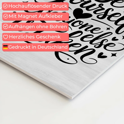 Magnet Poster Spruch Be yourself everyone else is taken