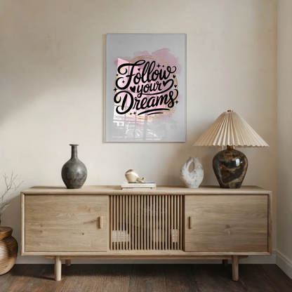 Wandbild Auf Acrylglas Follow Your Dreams Geschenk