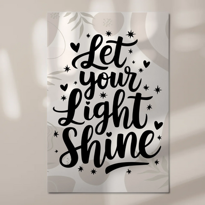 Magnet Poster Spruch Let Your Light Shine Geschenk