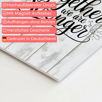 Magnet Poster Spruch Together we are stronger Geschenk