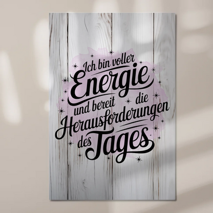 Affirmation Magnet Wandbild Ich bin voller Energie Poster