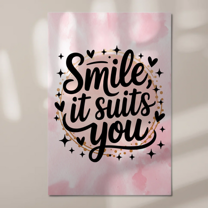 Spruch Fotoboard Magnet Wandbild Smile it suits you